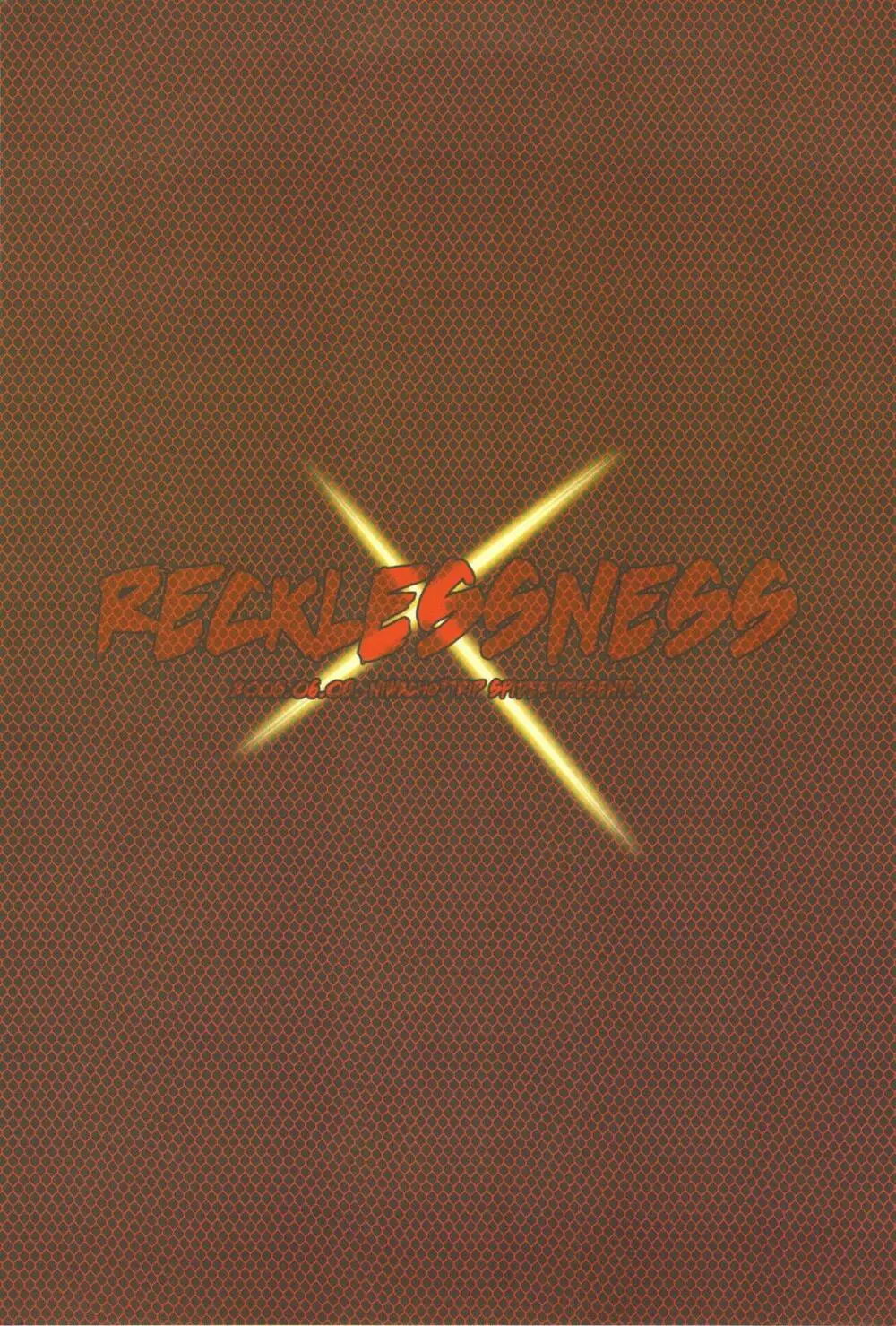 RECKLESSNESS 30ページ